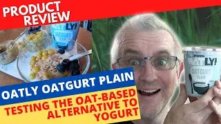 Oatly Plain Oatgurt Review: A Tasty Alternative To Yogurt?