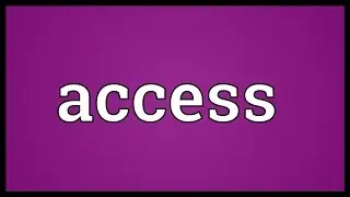 Access Meaning