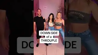 Downside of being in a throuple