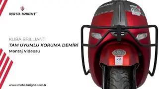Moto-Knight Kuba Brilliant Tam Uyumlu Motor Koruma Demiri Montaj Videosu