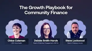 The Growth Playbook for Community Finance | Vouchsafe webinar