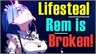Lifesteal Rem is Beyond BROKEN!! Rip Meta!