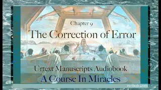 Urtext Chapter 9 -The Correction of error