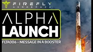 🔴SCRUB: Firefly is launching for Lockheed Martin Alpha FLTA006 