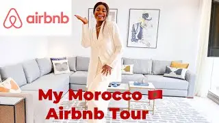 Моя Касабланка, Марокко 🇲🇦Инвестиционная недвижимость / Тур Airbnb + необходимые удобства.