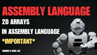 2D Arrays | Assembly Language | Irvine32 | COAL | URDU/HINDI