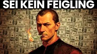 Dieses Video enthüllt die GRAUSAMSTE Seite des Geldes — Machiavelli wusste es immer.