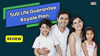 SUD Life Guarantee Royale Plan: Good or Bad? A Detailed Review | Holistic Investment