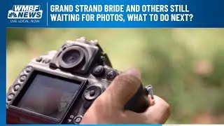 Grand Strand bride and others still waiting for photos: What to do next?