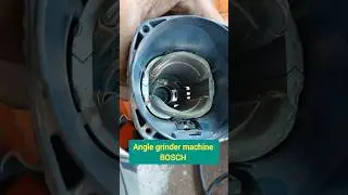 bosch angle grinder machine | how to repair bosch grinder | #shorts#shorts #short #video #trending