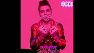 Kevinbo202 - Can't Breathe