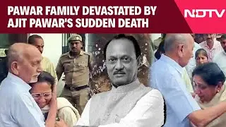 Ajit Pawar Last Rites | Shock And Sorrow: Pawar Family Devastated By Ajit Pawar's Sudden Death