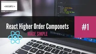 React Higher Order Components Made Simple Part -1