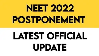 NEET 2022 Postponement latest news | NEET 2022 latest news today | Will NEET 2022 Postponed? | NEET