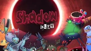 SHADOW ISLET - Full song (My Singing Monsters)