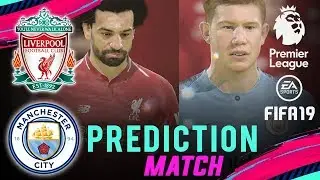 LIVERPOOL vs MANCHESTER CITY | FIFA 19 EPL Predict Matchday 8 | Broadcast Camera - 1080HD