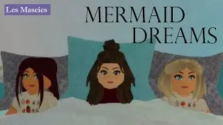 Roblox Roleplay // MERMAID DREAMS // ☀️ Mako Mermaids! 🌊 // Part 4
