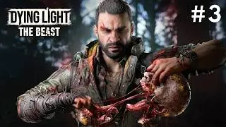 Dying Light The Beast | The Beast Within | Part 3 | Gameplay / Walkthrough | 2060super