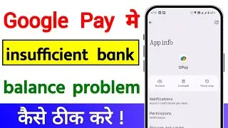 Google pay payment transfer insufficient bank balance problem Solved