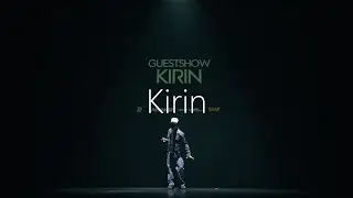 Kirin l Preative 2023 Guest Show