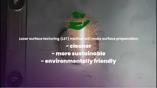 ADVENTURE project: Advanced coating substrate preparation by shifted and ultrafast laser texturing
