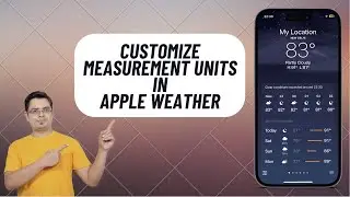 How to Switch Measurement Units in Weather App in iOS 17 on iPhone