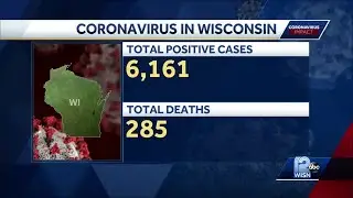 Coronavirus in Wisconsin: 285 deaths