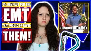 A Former EMT's Thoughts on the DEATH of BREONNA TAYLOR