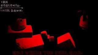THE ROBLOXIA UNTIL DAWN - ХОРРОР НО У ТЕБЯ ОРУЖИЕ