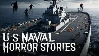 3 TRUE US Navy Horror Stories That Will Haunt You Forever 🚢 (Terrifying Real Encounters)