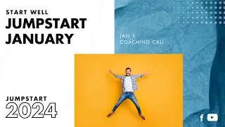 Jumpstart January | First call of 2024! | Start Well.