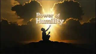 What Does it Mean to Find Strength in Humility?