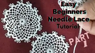 EASY BEGINNER’S NEEDLE LACE TUTORIAL  - Part 1 | DIY Home Decor Ideas with #needlelace #ytvideo