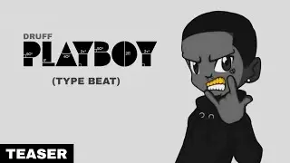 Druff : &ldquo;Playboy&rdquo; Type Beat | Teaser | Team 2k Records | Hip Hop | Trap | Rap Beat | Instrumental