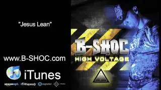 B-SHOC - Jesus Lean