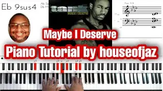 Maybe I Deserve (автор: Tank) — Учебник по игре на фортепиано
