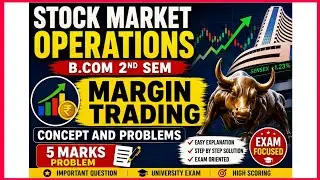 Margin Trading concept and problem ಮಾರ್ಜಿನ್ ವ್ಯಾಪಾರ