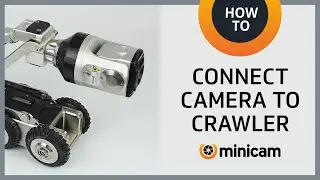 How to attach the Camera to the Proteus Crawler