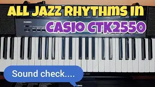 JAZZ RHYTHMS IN CASIO CTK-2550