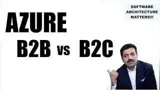 Azure B2B vs B2C | Azure Fundamentals