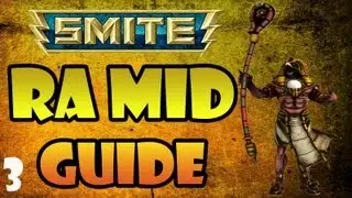 Smite Ra Mid Guide - Ep.3 - Not Paying Attention...