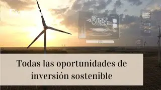 La inversi&oacute;n sostenible, &iquest;por qu&eacute; es una tendencia burs&aacute;til de moda?