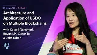 Architecture and Application of USDC on Multiple Blockchains - Converge22