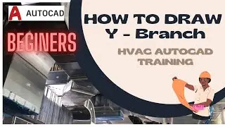 How to Draw Y Branch in HVAC Ducting Using Calculation