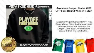 Awesome Oregon Ducks 2025 CFP First Round Winner T-Shirt