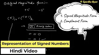 signed number representations | Representation of Signed Numbers | Digital Electronics Hindi Video