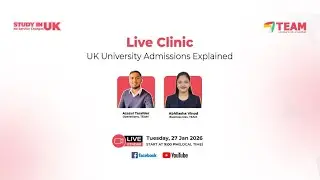 Live Clinic: UK University Admissions Explained