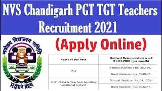 NVS Chandigarh PGT TGT Teachers Recruitment 2021, Apply Online, Navodaya Vidyalaya Notification Out