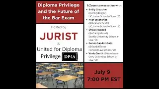Diploma Privilege and the Future of the Bar Exam