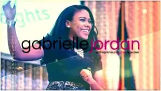 Gabrielle Jordan: Entrepreneur &bull; Author &bull; Speaker